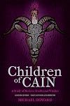 Children of Cain: A Study of Modern Traditional Witches - Michael Howard