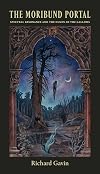 The Moribund Portal: Spectral Resonance and the Numen of the Gallows