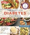 The Complete Diabetes Cookbook: The Healthy Way to Eat the Foods You Love