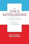 The Child Safeguarding Policy for Churches and Ministries