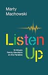 Listen Up: Ten-Minute Family Devotions on the Parables