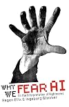 Why We Fear AI: On the Interpretation of Nightmares