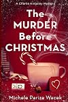 The Murder Before Christmas (Charlie Kingsley Mysteries Book 1)