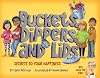 Buckets, Dippers, and Lids: Secrets to Your Happiness