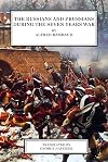 The Russians and Prussians in the Seven Years War (When Diplomacy Fails)