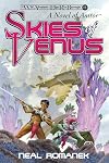 Skies of Venus: A Novel of Amtor (The Wild Adventures of Edgar Rice Burroughs #11) (Collector's Edition) (Signed)