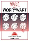 Marie and Worrywart: Comics About Anxiety