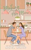 Making Her Mine (The Callahans, #6)