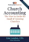Church Accounting: The How To Guide for Small & Growing Churches (Accountant Beside You)