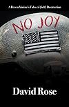 No Joy: A Recon Marine's Tales of (Self) Destruction