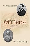 Six Days of Awful Fighting: Cavalry Operations on the Road to Cold Harbor