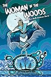 The Woman in the Woods and Other North American Stories