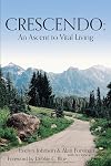 Crescendo: An Ascent to Vital Living