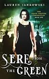 Sere from the Green (Shape Shifter Chronicles) (Volume 1)