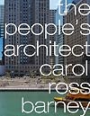 The People’s Architect: Carol Ross Barney