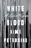 White Blood: A Lyric of Virginia