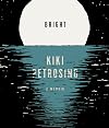 Bright: A Memoir