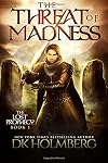 The Threat of Madness
