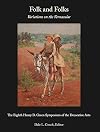 Folk and Folks: Variations on the Vernacular: The 8th Henry D. Green Symposium of the Decorative Arts