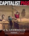Capitalist Pigs: Pigs, Pork, and Power in America