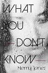 What You Don't Know