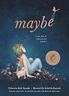 Maybe