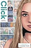 Click: A Story of Cyberbullying (Zuiker Teen Topics)