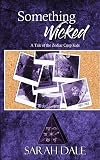 Something Wicked (Zodiac Cusp Kids, #1)