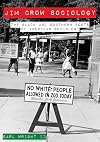 Jim Crow Sociology: The Black and Southern Roots of American Sociology
