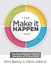 Make It Happen: Coaching With the Four Critical Questions of PLCs at Work® (Professional Learning Community Strategies for Instructional Coaches)