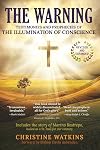 The Warning: Testimonies and Prophecies of the Illumination of Conscience