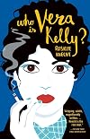 Who Is Vera Kelly?