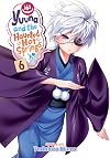 Yuuna and the Haunted Hot Springs [Manga] Volume 6: Yuuna and the School Uniform Date