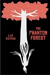 The Phantom Forest