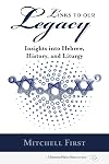 Links to Our Legacy: Insights into Hebrew, History, and Liturgy