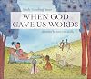 When God Gave Us Words