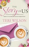 The Story of Us: Based on a Hallmark Channel original movie