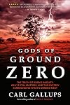 Gods of Ground Zero: The Truth of Eden's Iniquity