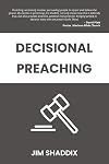 Decisional Preaching