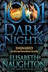 Ensnared