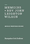 Memoirs of Rev. John Leighton Wilson