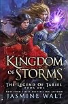 Kingdom of Storms (The Legend of Tariel, #1)