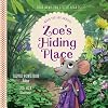 Zoe's Hiding Place: When You Are Anxious