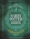 The Unofficial Harry Potter Hogwarts Handbook: MuggleNet's complete guide to the most famous school for wizards and witches (The Unofficial Harry Potter Reference Library)
