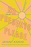 No Presents Please: Mumbai Stories