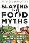 Slaying The Food Myths