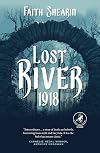 Lost River, 1918