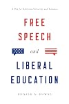 Free Speech and Liberal Education: A Plea for Intellectual Diversity and Tolerance