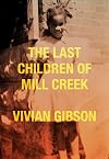 The Last Children of Mill Creek