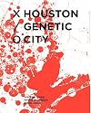 Houston Genetic City
